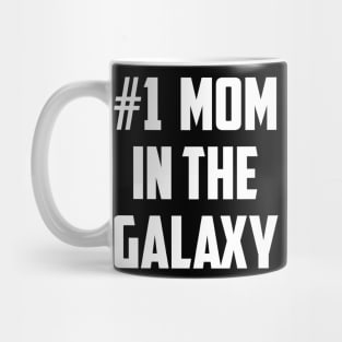 #1 Mom In the Galaxy Mug